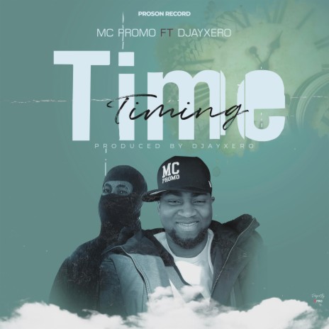 Time/Timing ft. DjayXero | Boomplay Music