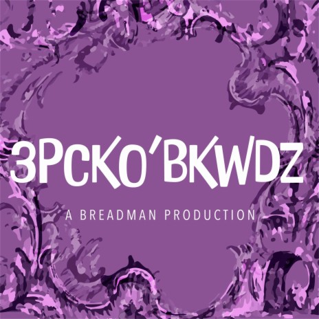 3PCKO'BKWDZ ft. Da Nero & Glotunna