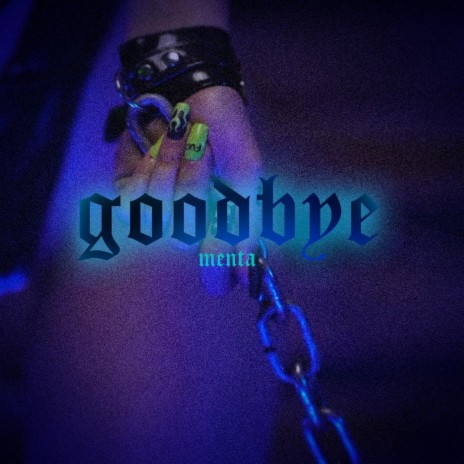 Goodbye | Boomplay Music