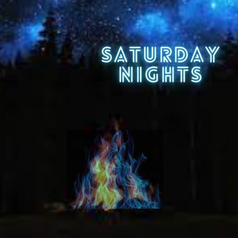 Saturday Nights | Boomplay Music
