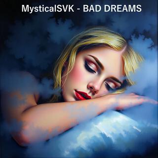 Bad Dreams