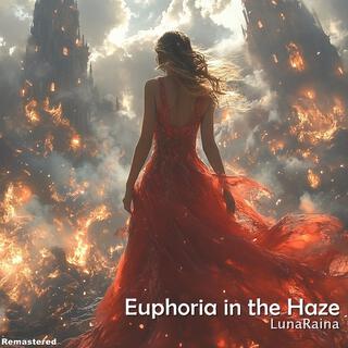 Euphoria in the Haze (Remastered)