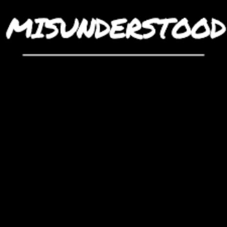 Misunderstood | Boomplay Music