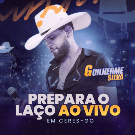 Prepara o Laço - Ao vivo em Ceres | Boomplay Music