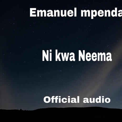 Ni kwa neema | Boomplay Music