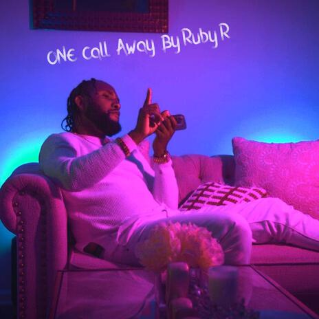 ONE CALL AWAY | Boomplay Music