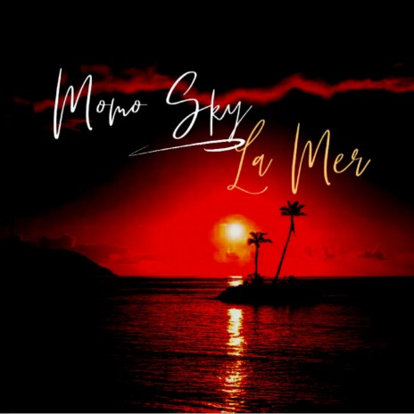 La Mer | Boomplay Music