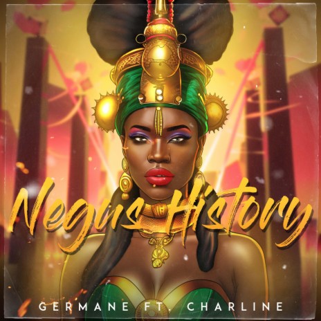 Negus History ft. Charline | Boomplay Music