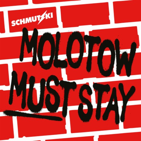 MOLOTOW MUST STAY | Boomplay Music