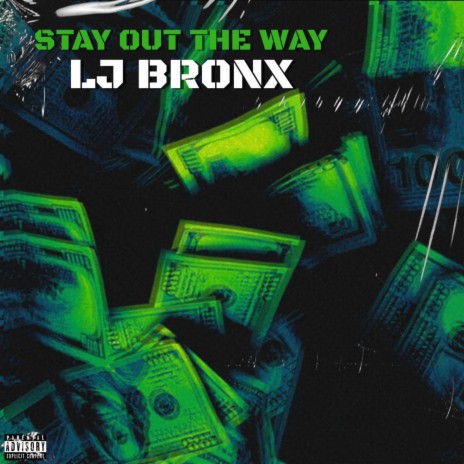 Stay out the way | Boomplay Music