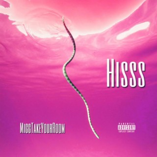 HISSS 「水蛇」