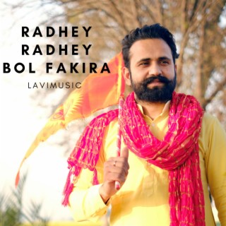 RADHEY RADHEY BOL FAKIRA