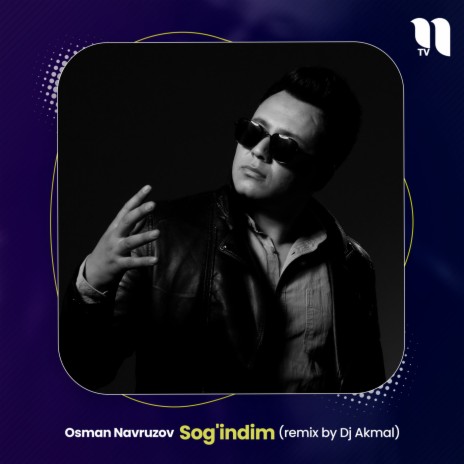 Sog'indim (remix by Dj Akmal) | Boomplay Music