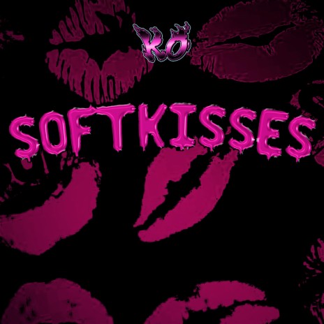 softkisses | Boomplay Music