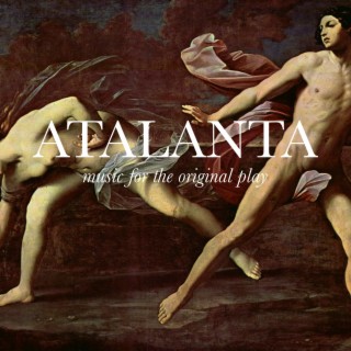 Atalanta (Original Play Soundtrack)