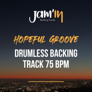 Hopeful Groove Drumless Backing Track 75 BPM