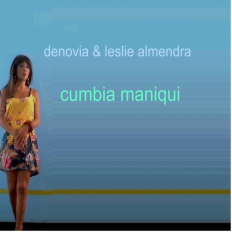 Cumbia Maniqui (Reprise Version)