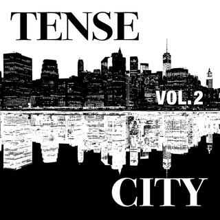 Tense City, Vol. 2