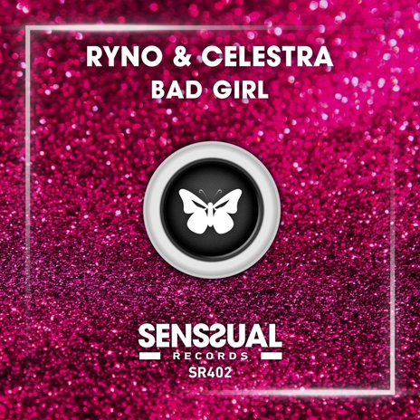 Bad Girl (Radio Edit) ft. Celestra | Boomplay Music