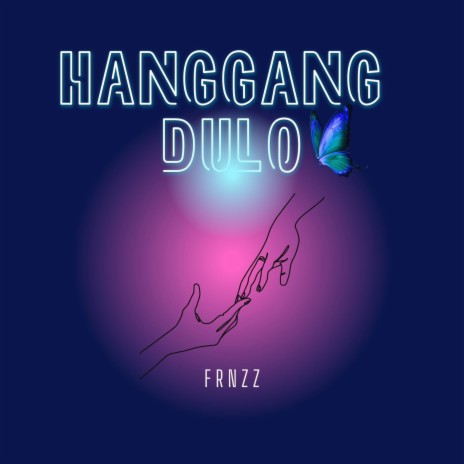 Hanggang Dulo | Boomplay Music