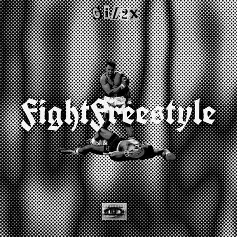 #FIGHTFREESTYLE | Boomplay Music