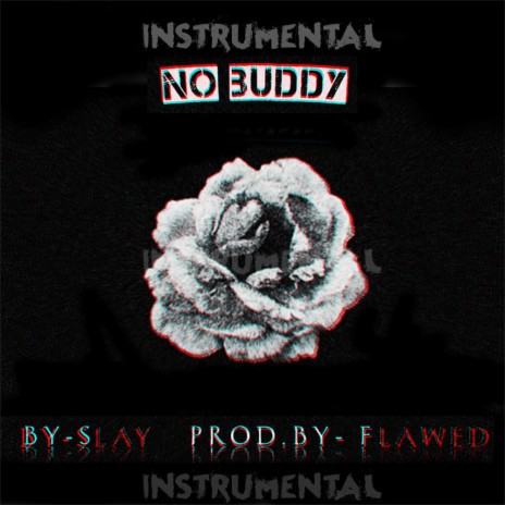 No Buddy (Instrumental)