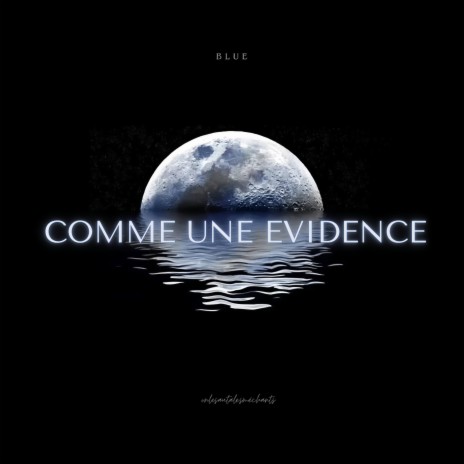 Comme une evidence | Boomplay Music