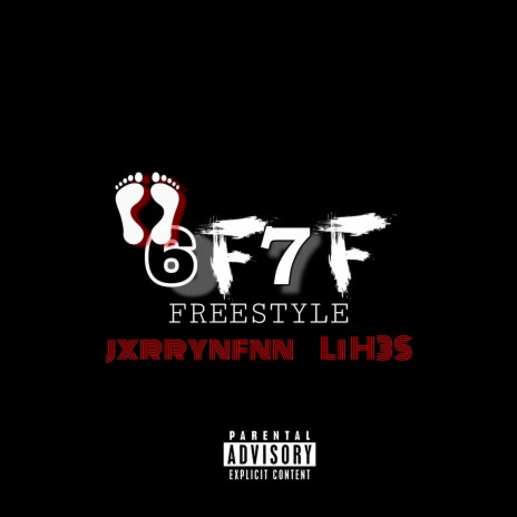 6F7F (Freestyle) ft. Li H3S