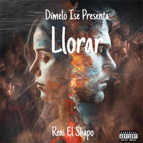 Llorar ft. Dímelo Ise | Boomplay Music