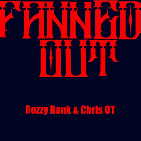 Fanned Out ft. Chris OT | Boomplay Music