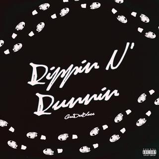 RIPPIN N' RUNNIN lyrics | Boomplay Music