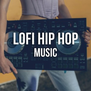 LoFi Hip Hop Music, Vol. 1