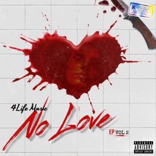 No Love EP, Vol. 2