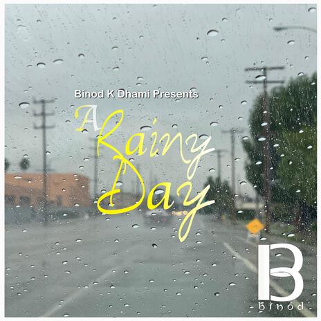 A Rainy Day | Boomplay Music