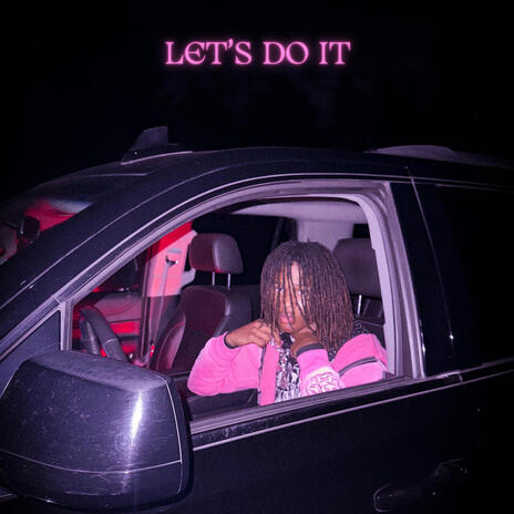 Let's Do It | Boomplay Music