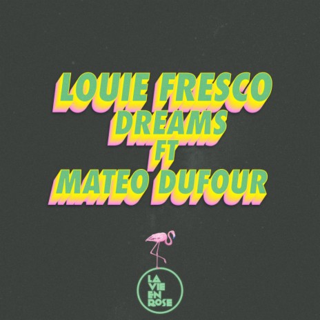 Dreams (Mateo Dufour Remix)