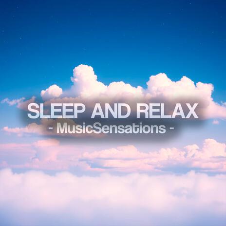 Sleep and Relax | Boomplay Music