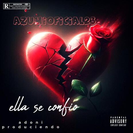 Ella se confio | Boomplay Music