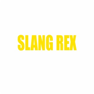SLANG REX