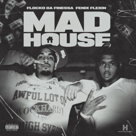 Mad House ft. fenix flexin | Boomplay Music