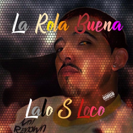 La Rola Buena | Boomplay Music