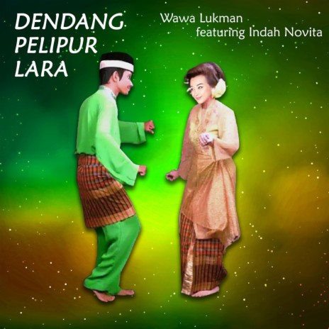 Dendang Pelipur Lara ft. Indah Novita | Boomplay Music