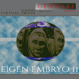 Eigen Embryo II (Genware 2)