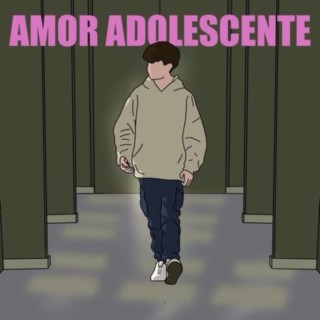 AMOR ADOLESCENTE