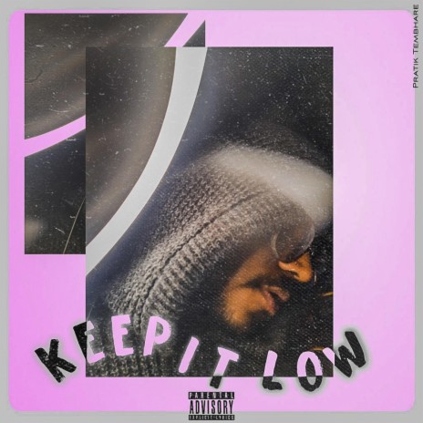 Keep It Low | Boomplay Music