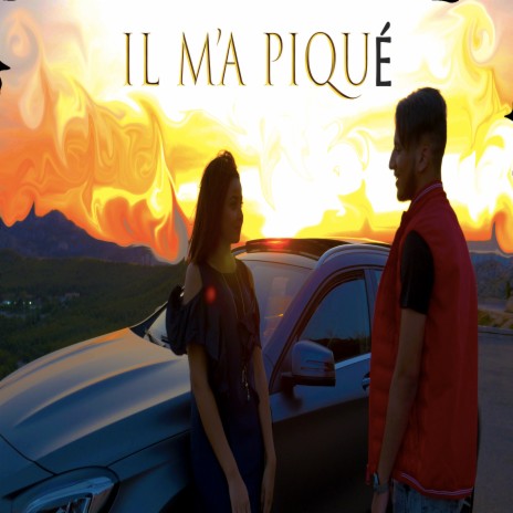 Il m'a piqué ft. Sheyraz | Boomplay Music