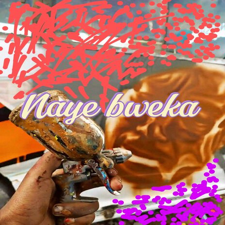 Naye bweka | Boomplay Music