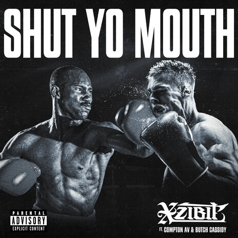 Shut Yo Mouth (ft. Compton Av & Butch Cassidy) ft. Compton Av & Butch Cassidy | Boomplay Music