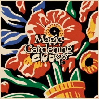 Magic Gardening Club