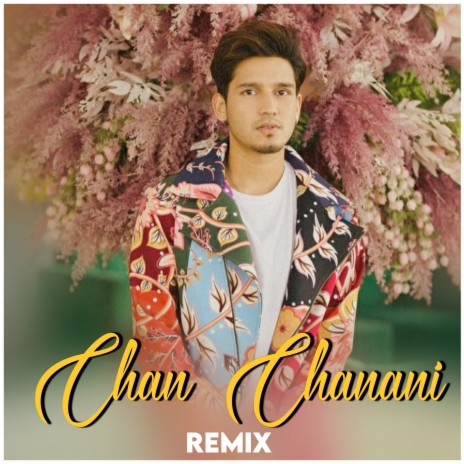 Chan Chanani (Remix) | Boomplay Music